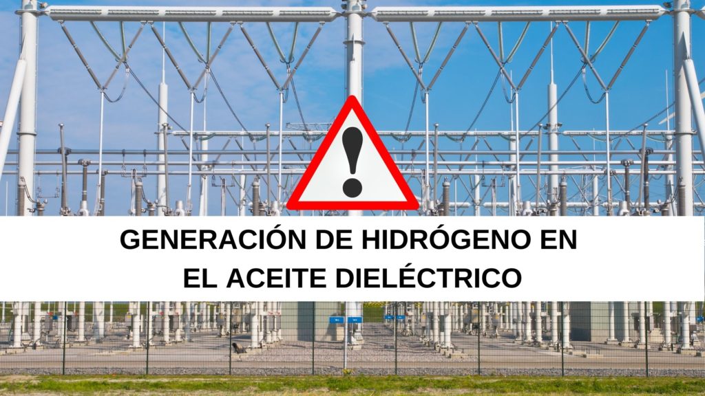 Generación de hidrógeno en el aceite dieléctrico